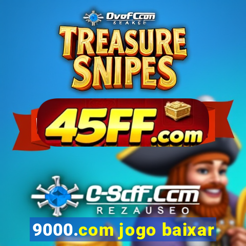 9000.com jogo baixar